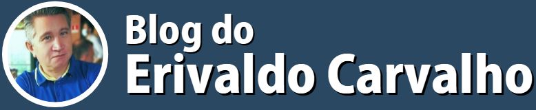 Blog do Erivaldo Carvalho